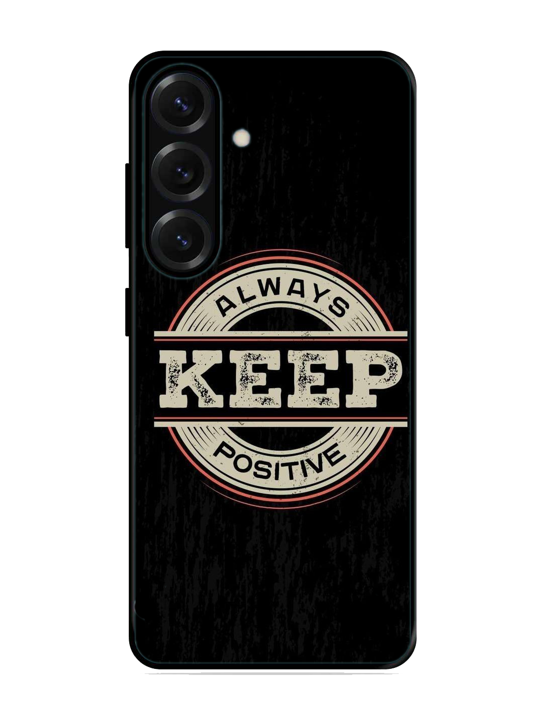 Always Keep Positive Print Glass Case for Samsung S25 (A131)