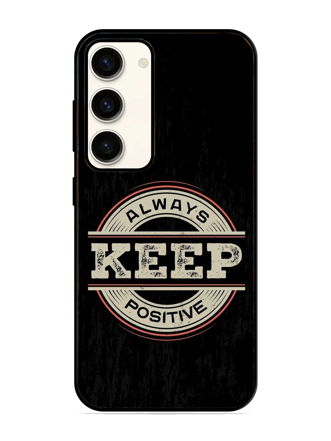 Always Keep Positive Print Glass Case for Samsung S23 (a131)