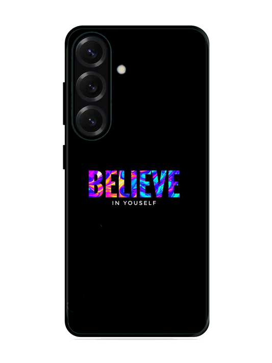 Belive Print Glass Case for Samsung S25 (A1)