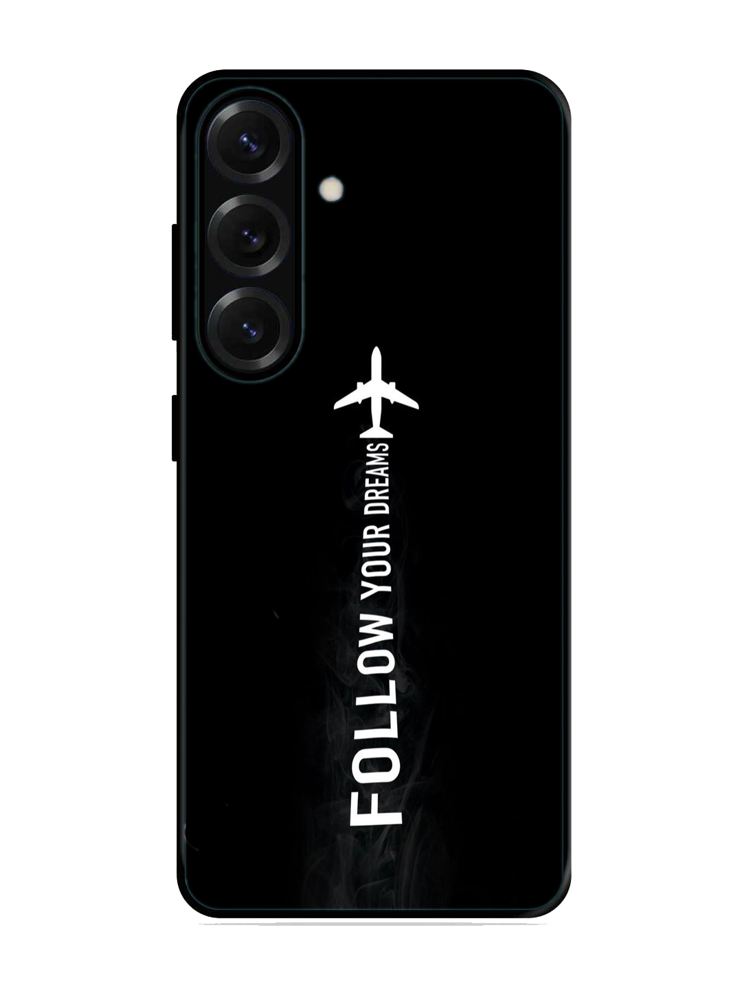 Follow Your Dreams Print Glass Case for Samsung S25 (A24)