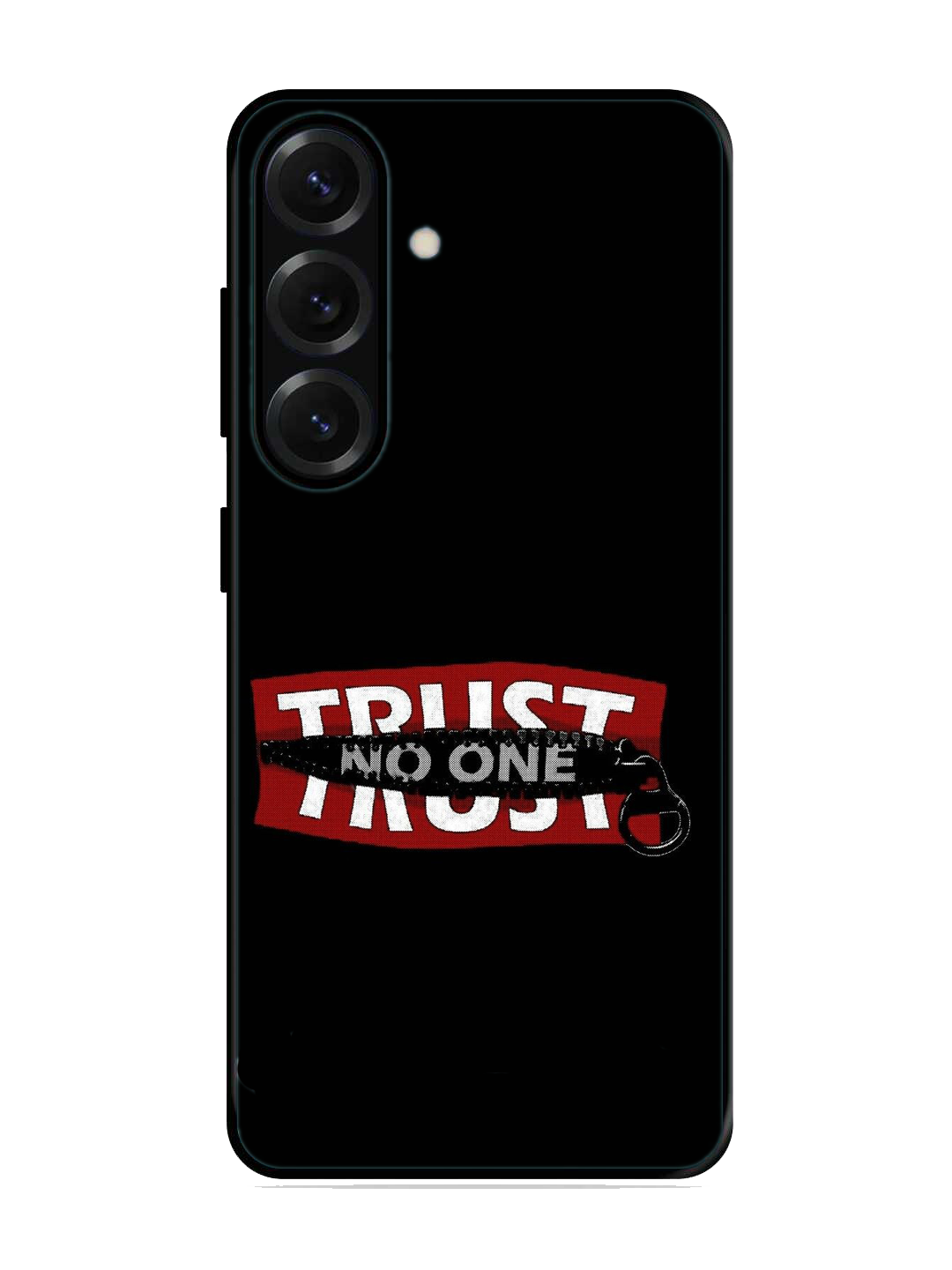 Trust No Due Print Glass Case for Samsung S25 (A2)