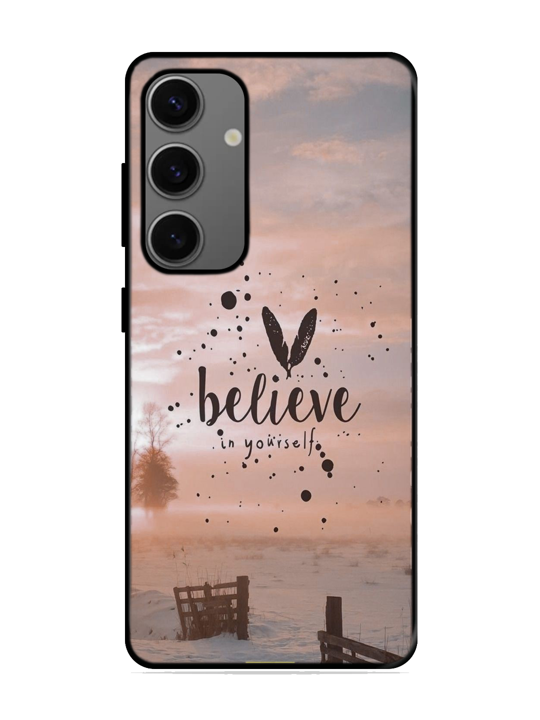Believe Print Glass Case for Samsung S24 (a45)