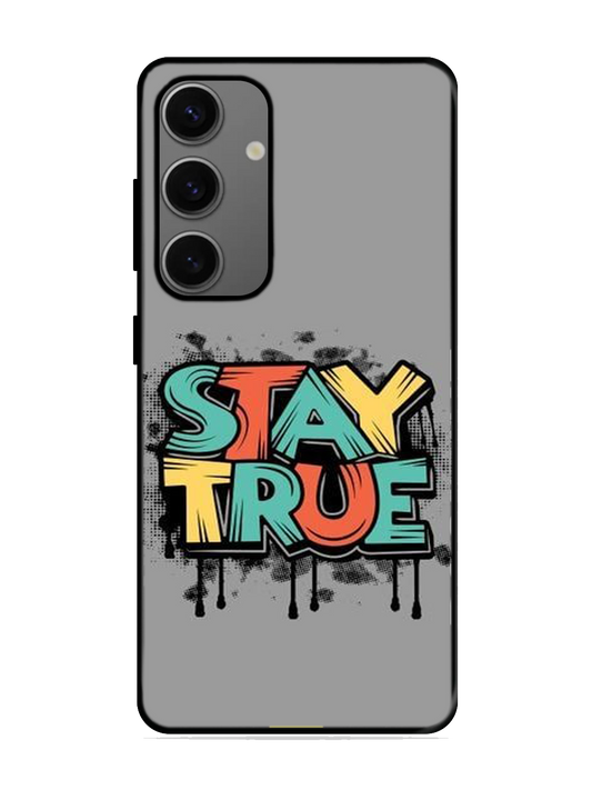 Stay True Print Glass Case for Samsung S24 (a52)
