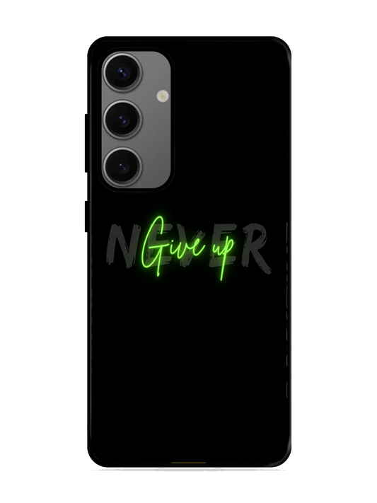 Never Give Up Print Glass Case for Samsung S24 (a65)