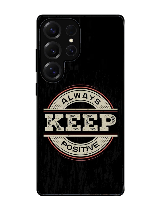 Always Keep Positive Glass Case for Samsung S25 Ultra (A131)