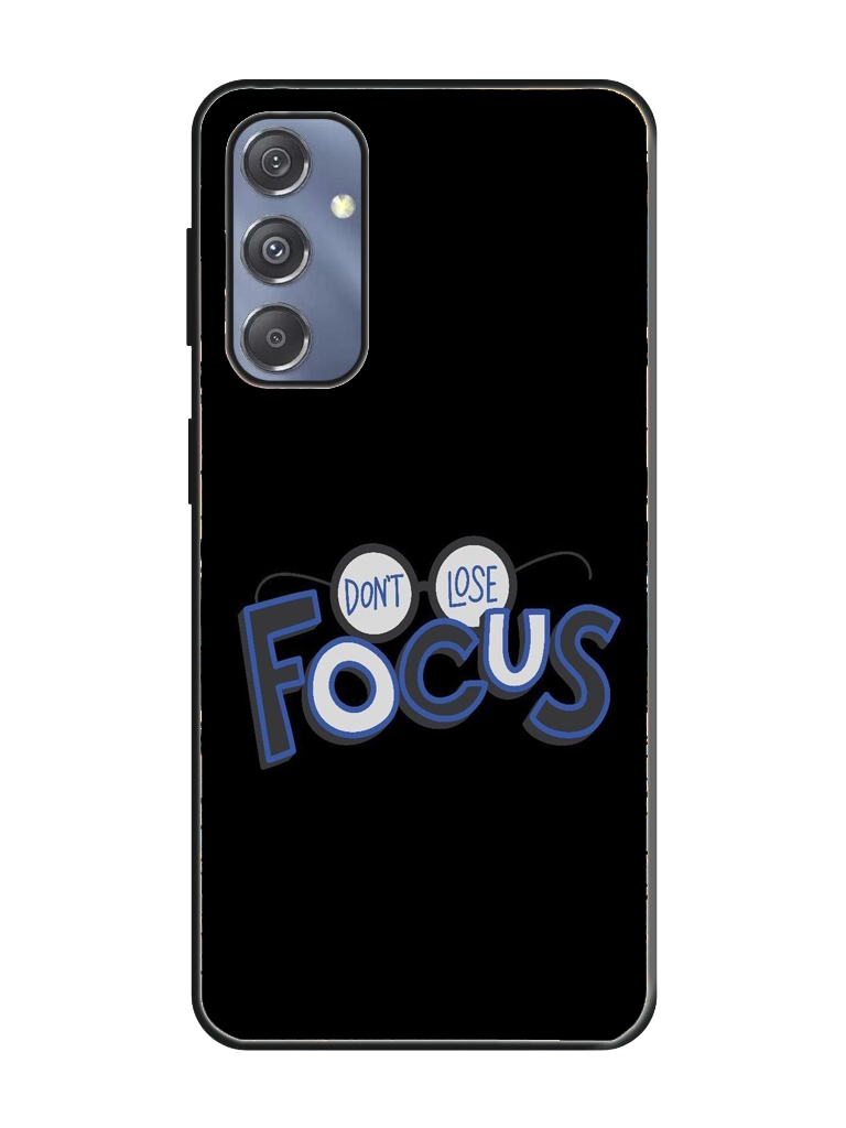 Dont Lose Focus Print Glass Case for Samsung S23 Fe (a20)