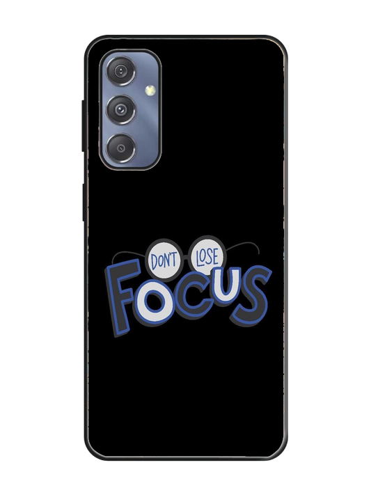 Dont Lose Focus Print Glass Case for Samsung S23 Fe (a20)