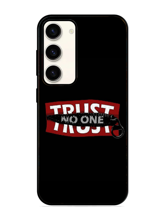 Trust No One Print Glass Case for Samsung S23 (a2)
