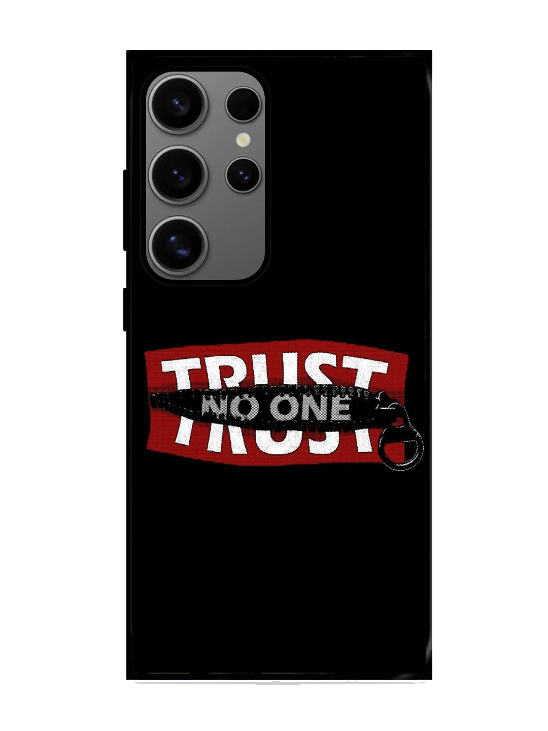 Trust No One Print Glass Case for Samsung S24 Ultra (A2)