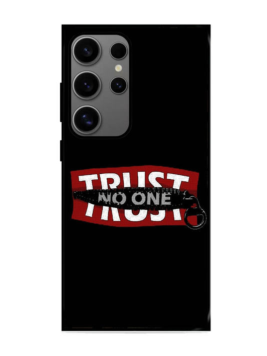 Trust No One Print Glass Case for Samsung S24 Ultra (A2)