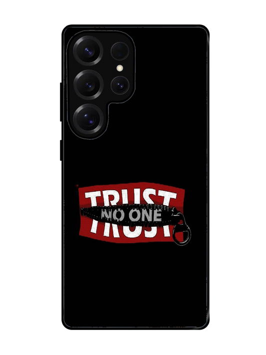 Trust No One Glass Case for Samsung S25 Ultra (A2)