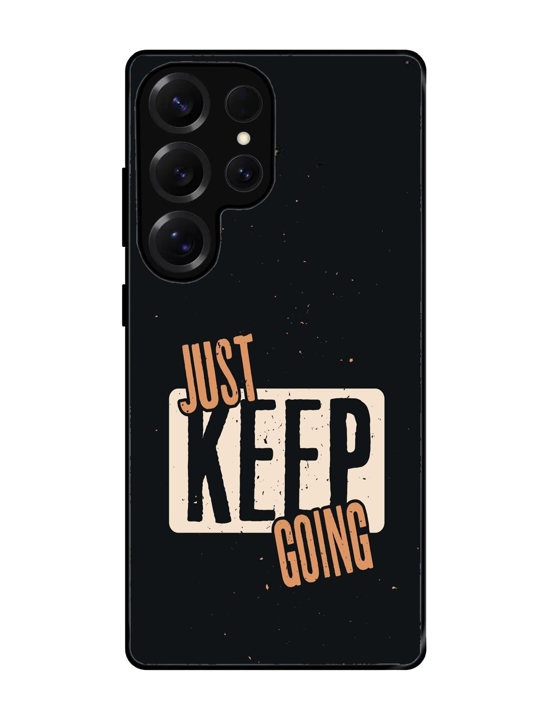 Just Keep Going Glass Case for Samsung S25 Ultra (A42)