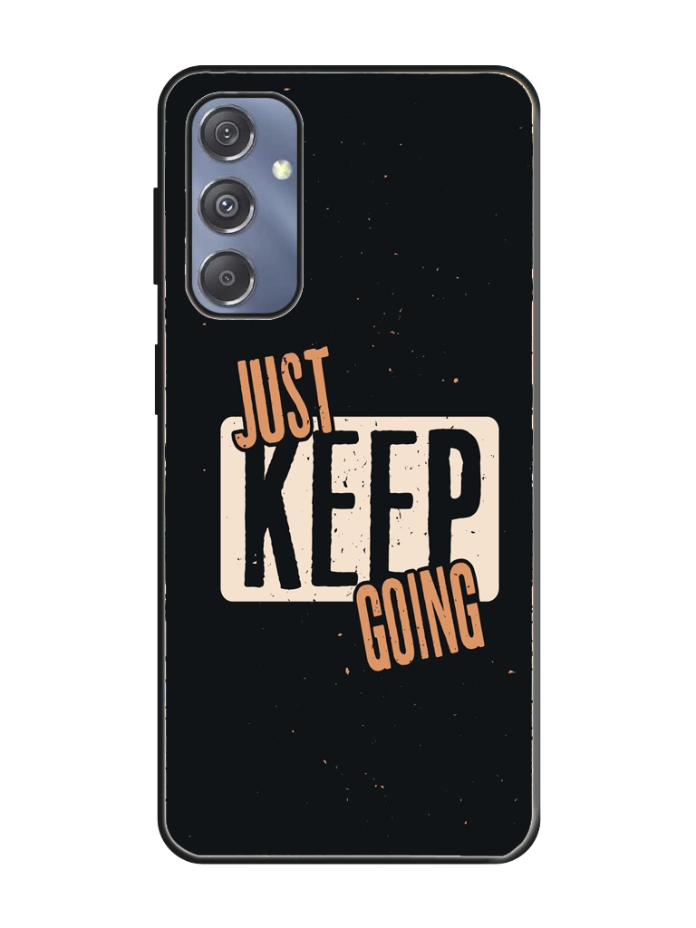 Just Keep Going Print Glass Case for Samsung S23 Fe (a42)