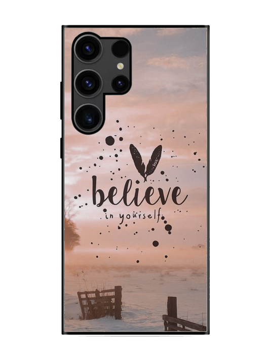 Believe Print Glass Case for Samsung S23 Ultra (a45)