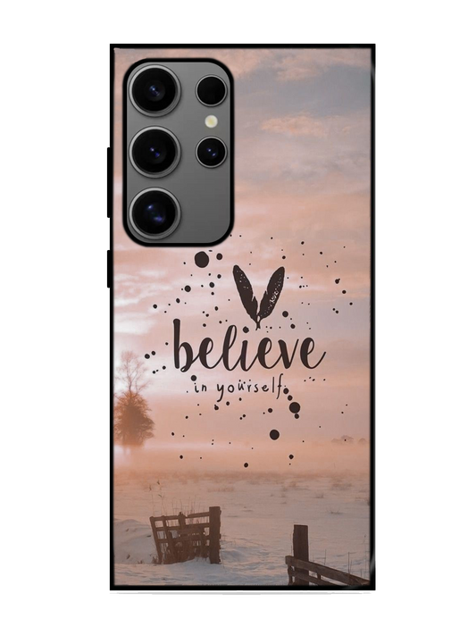 Believe Print Glass Case for Samsung S24 Ultra (A45)
